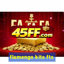 flamengo kits fts
